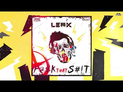 (HAKCDG013) Lem X-  Fuck That Shit