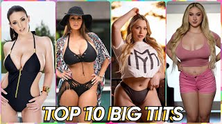 TOP 10 SEXY BIG TITS STARS