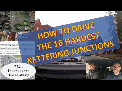 How to Drive the x16 hardest junctions in the Kettering Town