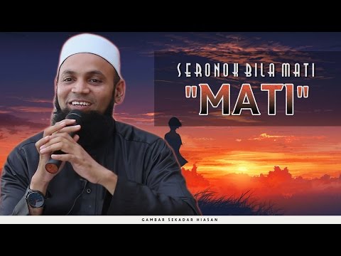 Seronok Bila Nak Mati | Ustaz Mohd Shaffi