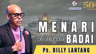 Download lagu Ps. Billy Lantang - Menari Di Tengah Badai mp3 Download lagu Ps. Billy Lantang - Menari Di Tengah Badai mp3