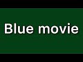 Blue Movie