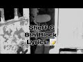 Sheff G - 8th Block (Lyrics)