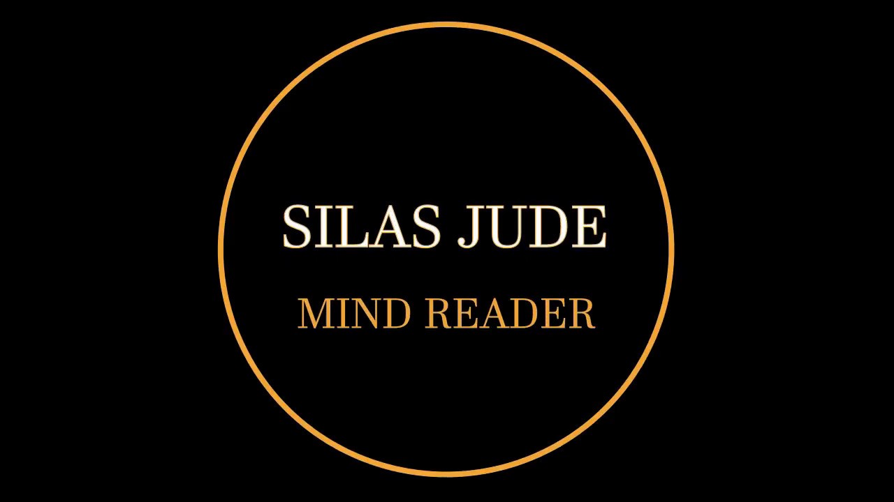 Promotional video thumbnail 1 for Silas Jude - Mind Reader