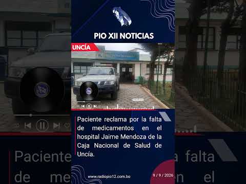 Paciente reclama falta de medicamentos en el hospital Jaime Mendoza de la CNS de Uncía.