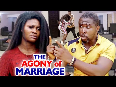 The Agony Of Marriage Complete Movie - Best Of Chizzy Alichi 2020 Latest Nigerian Nollywood Movie