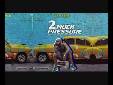 Rap Fada - too much pressure ( Sakawa ) ( Audio Slide )