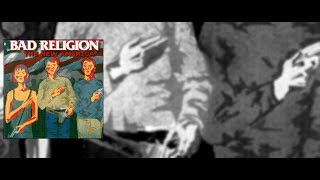 Bad Religion - A StreetKid Named Desire (Subtitulado)