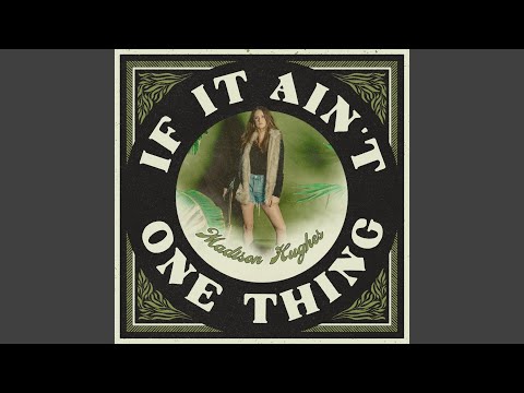 If It Ain't One Thing