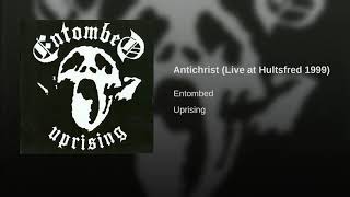 Entombed - Antichrist  (Slayer Cover)