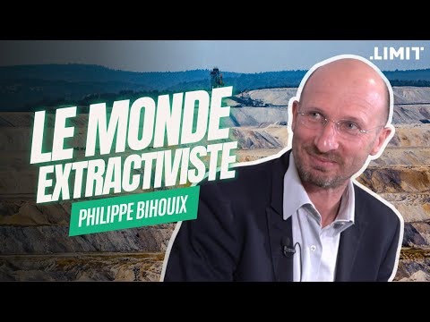 L'AVIDITÉ FACE À LA RÉALITÉ - Philippe Bihouix | LIMIT
