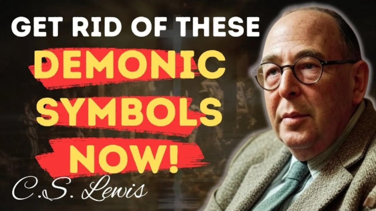 6 Demonic Symbols You Didn’t Know Are Cursing Your Life, REMOVE THEM IMMEDIATELY! | C.S. Lewis 2025
