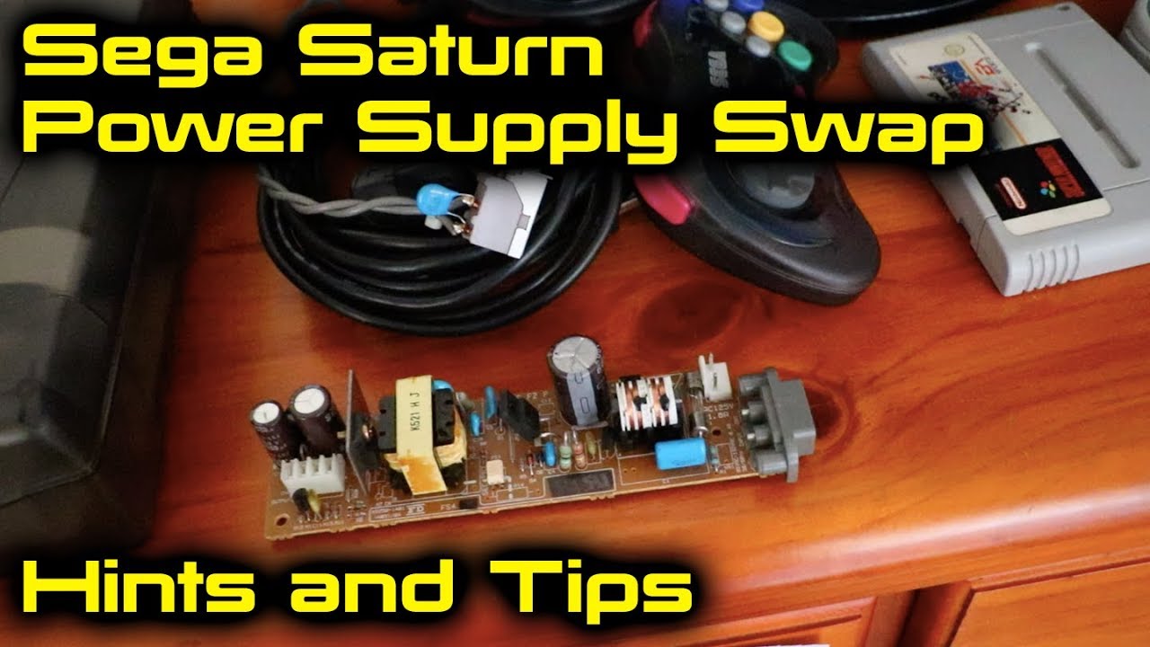 Sega Saturn Power Supply Swap Hints and Tips