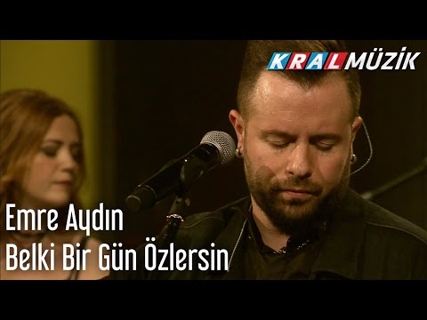 Kral Pop Akustik - Emre Aydın - Belki Bir Gün Özlersin