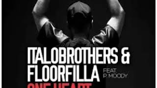 ItaloBrothers - One Heart (DJ Cerla &amp; DJ Cillo Remix)