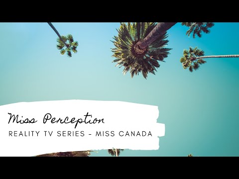 "Miss Perception TV Series" - Shannon Smadella: Miss Canada