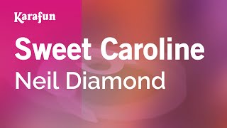 Download lagu Sweet Caroline - Neil Diamond | Karaoke Version | KaraFun mp3 Download lagu Sweet Caroline - Neil Diamond | Karaoke Version | KaraFun mp3
