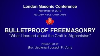 Bulletproof Freemasonry: "What I learned about the Craft in Afghanistan"