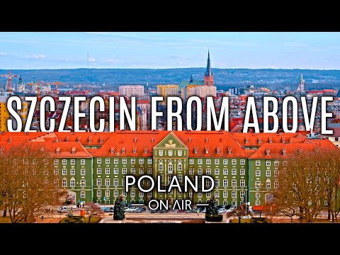 Szczecin from above - Szczecin z lotu ptaka | POLAND ON AIR by Maciej Margas & Aleksandra Łogusz🚁