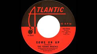 1966 HITS ARCHIVE: Come On Up - Young Rascals (mono 45)
