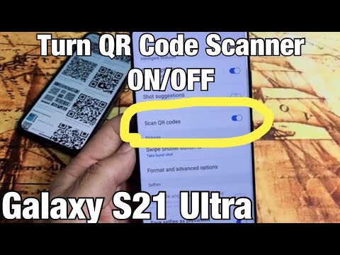 How to Turn QR Code Scanner ON/OFF on Galaxy S21 Ultra Phone