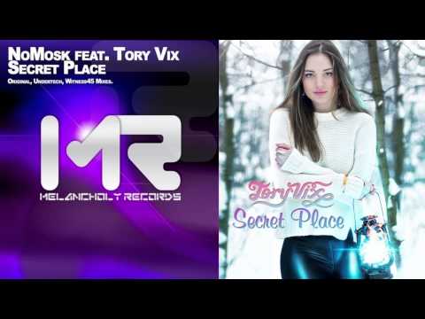 NoMosk feat. Tory Vix - Secret Place (Original Mix)
