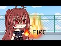 I Ve Always Like To Play With Fire Gacha Life