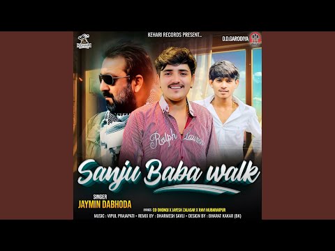 Sanju Baba Walk