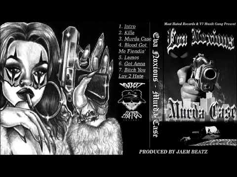 Eva Noxious - Bitch You Luv 2 Hate