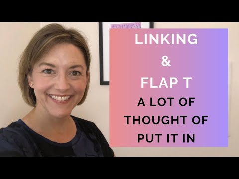 LINKING - 英語の発音レッスン。フラップT - たくさん - 入れる - 考える (LINKING - English Pronunciation Lesson: Flap T - A lot of - Put it in - Thought of)