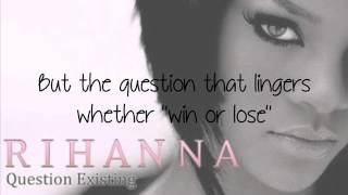 Question Existing - Rihanna - Lyrics