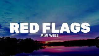 Mimi Webb - Red Flags Lyrics