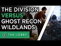 The Division vs. Ghost Recon Wildlands - The Lobby