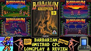 [AMSTRAD CPC]  Barbarian - Longplay & Review (All 4 Backgrounds!)