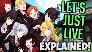 Let's Just Live EXPLAINED! (RWBY Soundtrack Analysis)