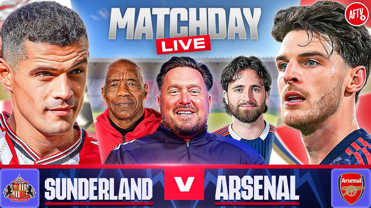 Sunderland vs Arsenal | Match Day LIVE