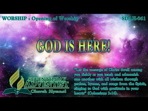 God Is Here! - Hymn No. 061 | SDA Hymnal | Instrumental | Lyrics