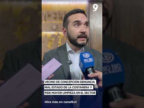 Vecino de Concepción denuncia mal estado de la costanera y pide mayor limpieza en el sector