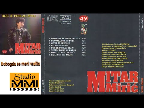 Mitar Miric - Dabogda se meni vratila
