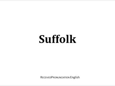 How to Say Suffolk