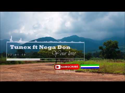 Tunexbeatz ft Nega Don - Your Love | Official Audio 2017 🇸🇱 | Music Sparks