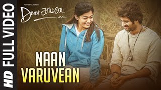 Naan Varuvean Video Song - Dear Comrade Tamil  Vij