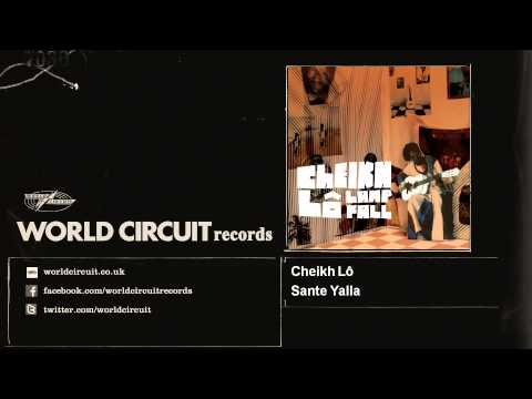 Cheikh Lô - Sante Yalla