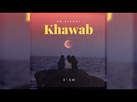 Piyush KHAWAB - 3AM
