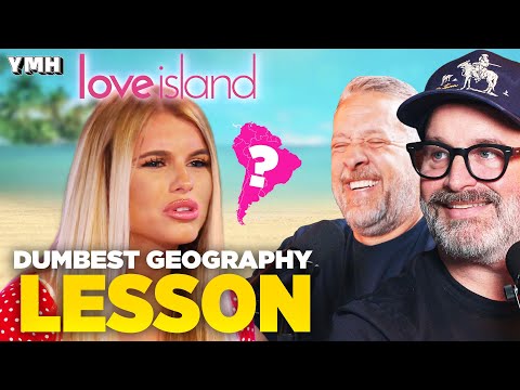 Love Island’s Dumbest Geography Lesson Yet | YMH Highlight