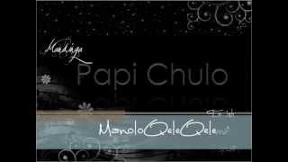 Papi Chulo - Mandinga lyrics in English, Spanish &amp; Romanian