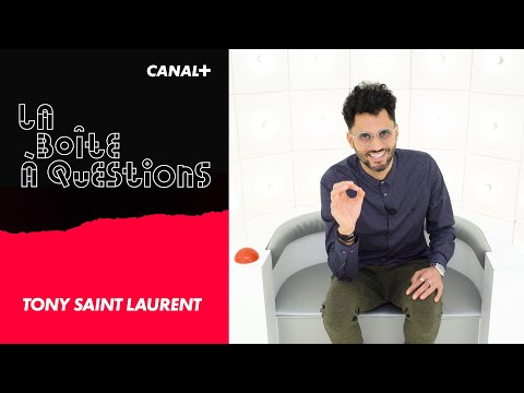 La Boîte à Questions de Tony Saint Laurent – 04/03/2020