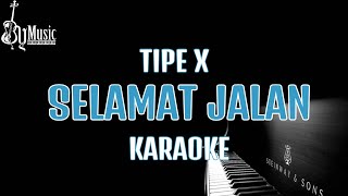 Download lagu Karaoke Piano | Selamat Jalan - Tipe-X (Versi Akustik, Tanpa Vokal) mp3