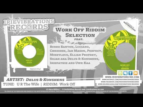 Delus & Konshens - U R The Wife (Work Off Riddim)