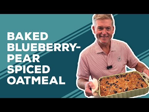 Love & Best Dishes: Baked Blueberry-Pear Spiced Oatmeal Recipe | Easy Breakfast Ideas